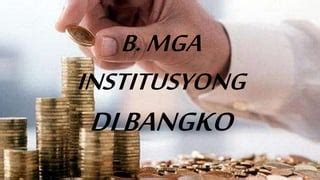 mga institusyong bangko|Bakit mahalaga na mayroong ugnayan ang mga bangko at .